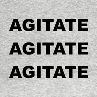 Agitate T-Shirt